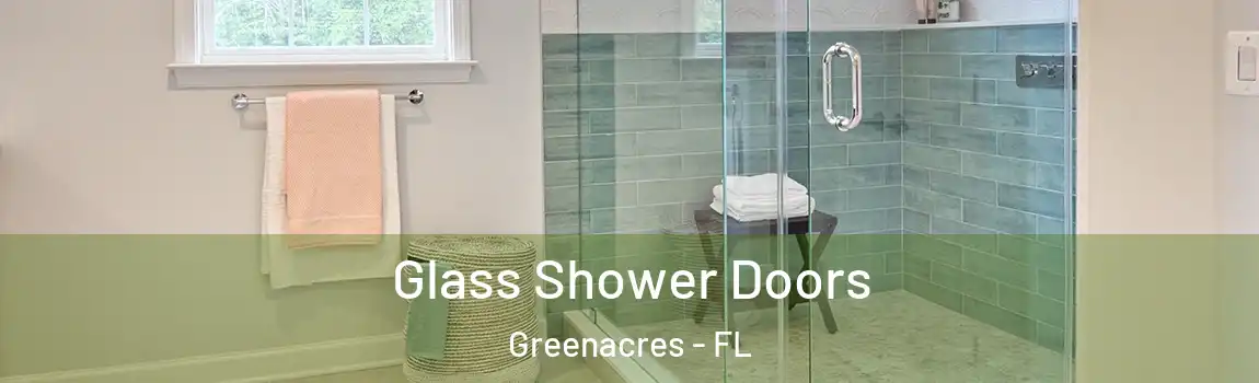 Glass Shower Doors Greenacres - FL